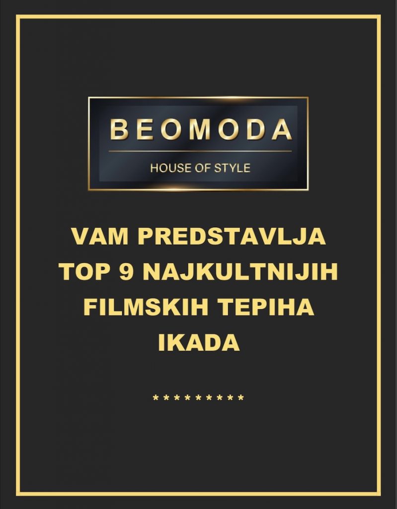 Top 9 najkultnijih filmskih tepiha ikada